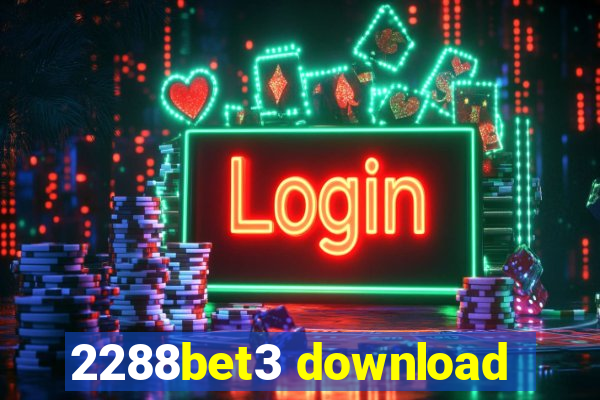2288bet3 download